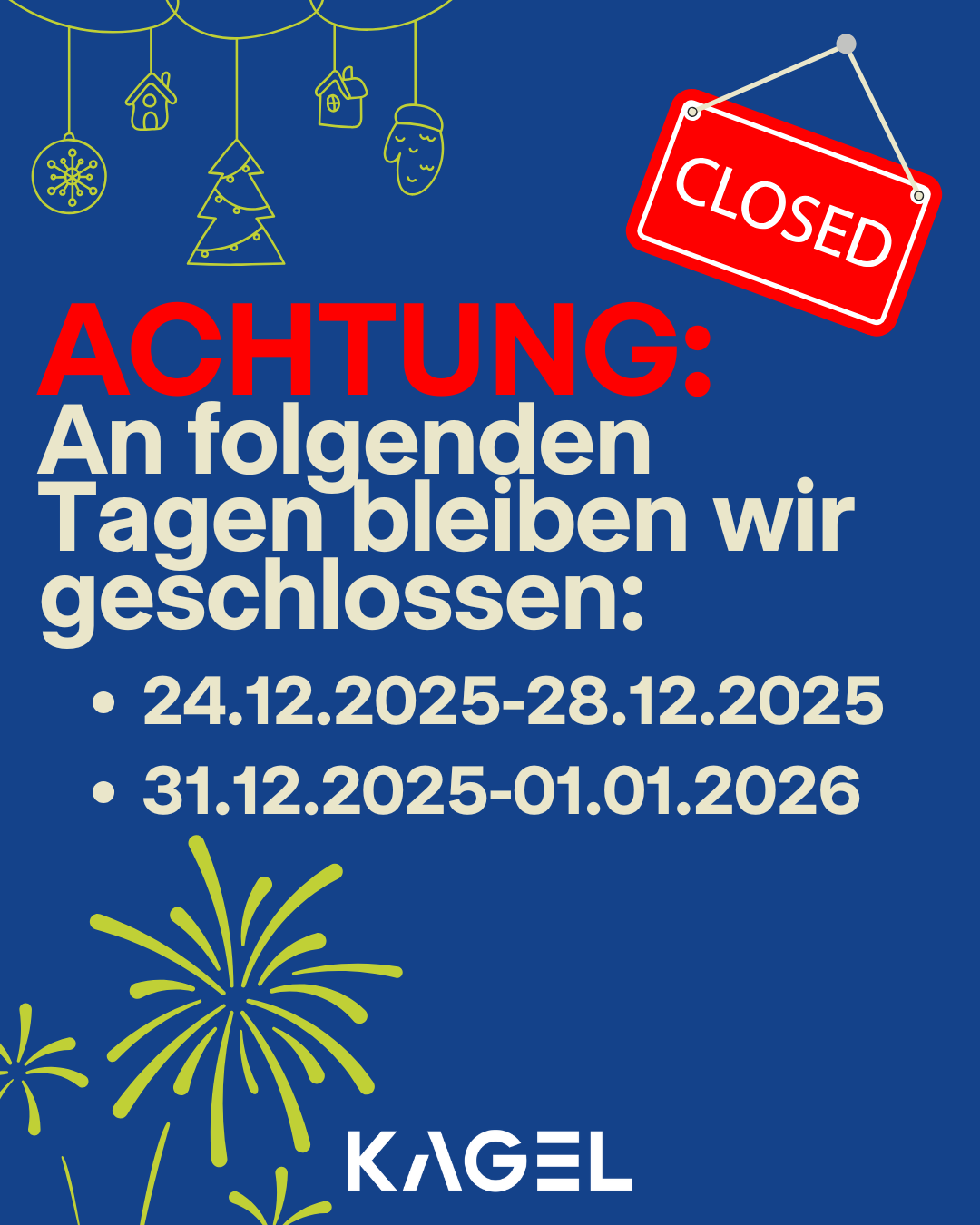 Schließzeiten zwischen den Jahren